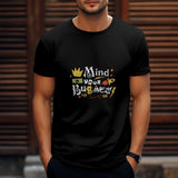 Mind Your Business Black T - Shirt