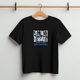 No Time For Debate T - Shirt